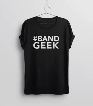 Band Geek Hashtag T-Shirt